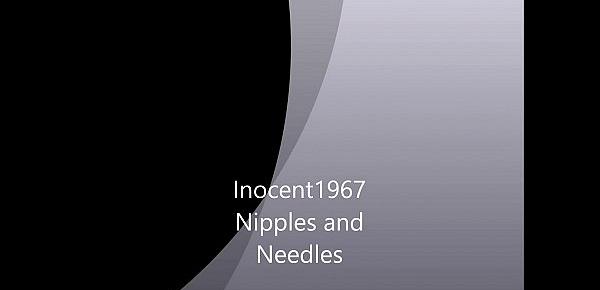  nipples and needles